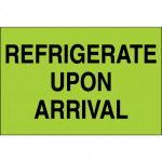  Refrigerate Upon Arrival