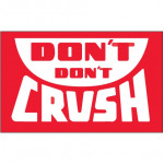  Don't Don't Crush