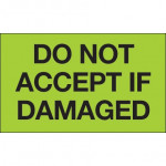  Do Not Accept If Damaged