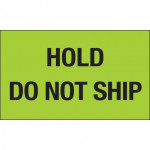  Hold - Do Not Ship