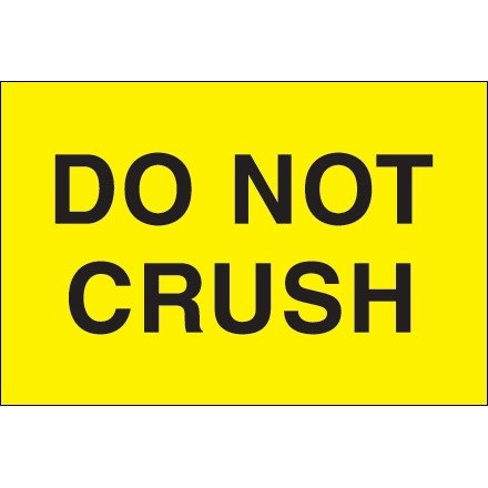 " Do Not Crush" Fluorescent Yellow Labels, 2 x 3"
