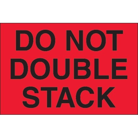 " Do Not Double Stack" Fluorescent Red Labels, 2 x 3"