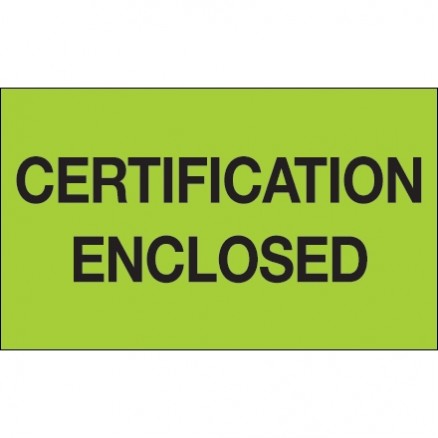 " Certification Enclosed" Green Labels, 3 x 5"