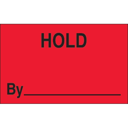 Étiquettes de production "Hold By" rouge fluorescent, 1 1/4 x 2 "